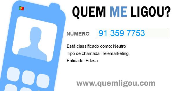 Quem me ligou do 913597753